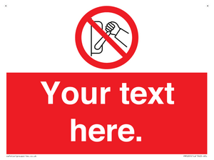 Custom Do Not Operate Sign